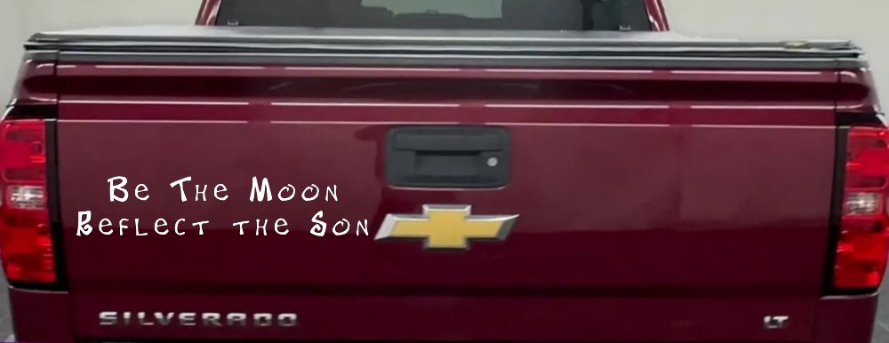Be The Moon Reflect the Son Christian Car or Truck Window Decal Sticker