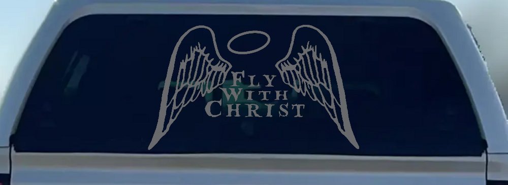 Fly With Christ Halo and Angel Wings Christian Car or Truck Window Decal Sticker