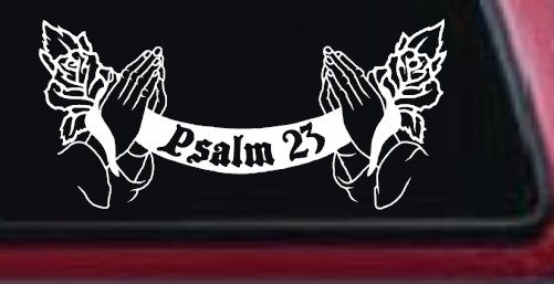 Psalm 23 Scroll Praying Hands Roses Christian Car Truck Window Decal (White)