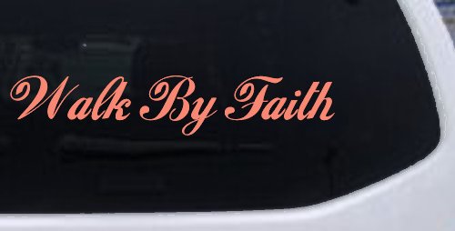 Walk By Faith Christian Car or Truck Window Decal Sticker