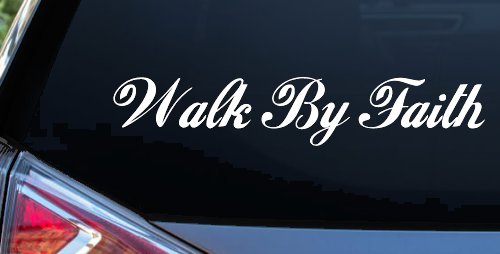 Walk By Faith Christian Car or Truck Window Decal Sticker