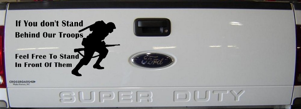 Stand Behind Our Troops or Stand in Front of Them Military Car or Truck Window Decal Sticker (Black)