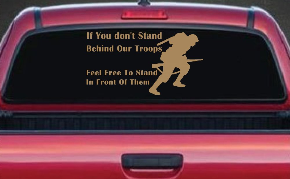 Stand Behind Our Troops or Stand in Front of Them Military Car or Truck Window Decal Sticker