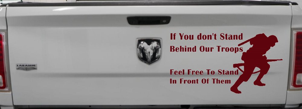 Stand Behind Our Troops or Stand in Front of Them Military Car or Truck Window Decal Sticker