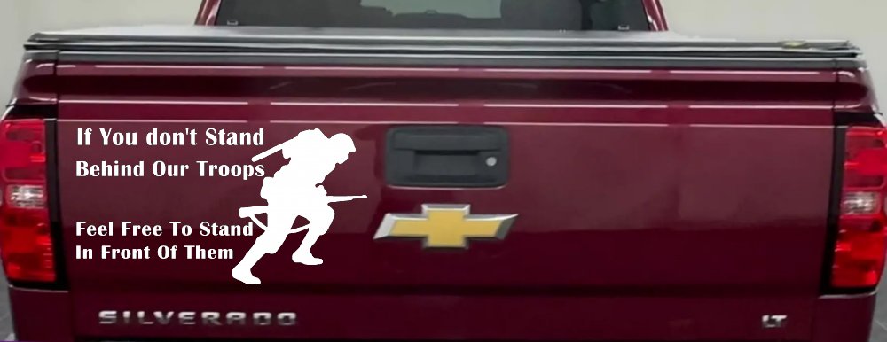 Stand Behind Our Troops or Stand in Front of Them Military Car or Truck Window Decal Sticker