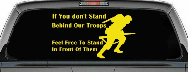 Stand Behind Our Troops or Stand in Front of Them Military Car or Truck Window Decal Sticker (Yellow)