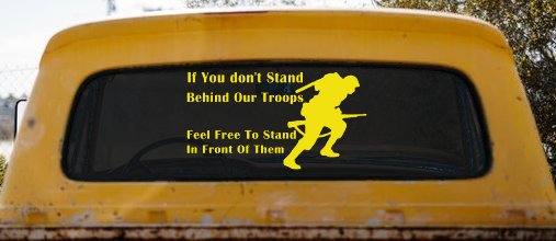 Stand Behind Our Troops or Stand in Front of Them Military Car or Truck Window Decal Sticker (Yellow)