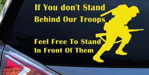 Stand Behind Our Troops or Stand in Front of Them Military Car or Truck Window Decal Sticker (Yellow)