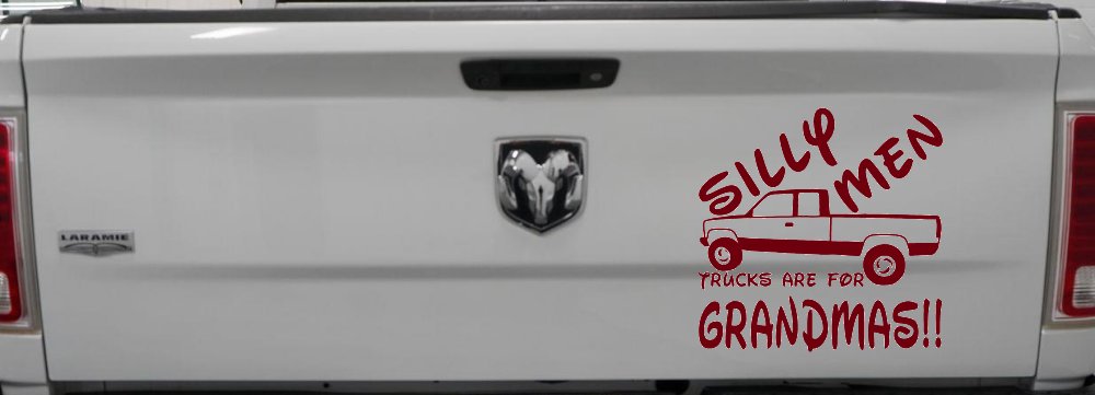 Silly Men Trucks Are For Grandmas Car or Truck Window Decal Sticker (Burgundy)