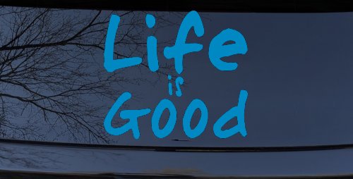 Life is Good Christian Car or Truck Window Decal Sticker