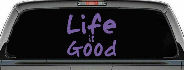 Life is Good Christian Car or Truck Window Decal Sticker