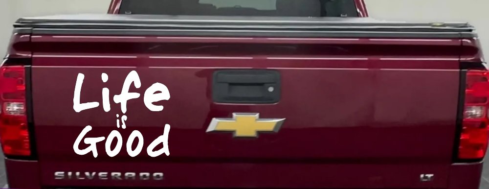 Life is Good Christian Car or Truck Window Decal Sticker