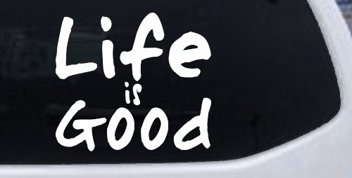 Life is Good Christian Car or Truck Window Decal Sticker