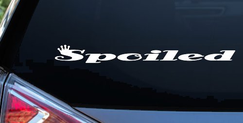 Spoiled with Crown Car or Truck Window Decal Sticker
