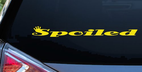 Spoiled with Crown Car or Truck Window Decal Sticker