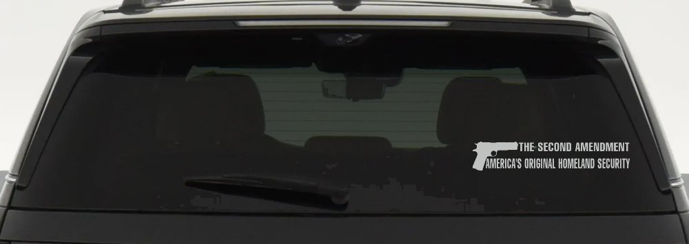 The 2nd Amendment America's Original Homeland Security Guns Car or Truck Window Decal Sticker