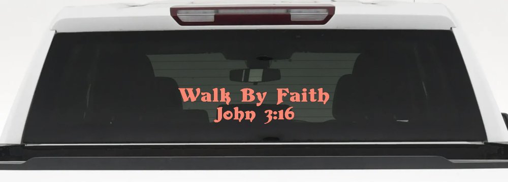 Walk by Faith John 3:16 Christian Car or Truck Window Decal Sticker