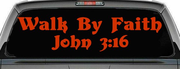 Walk by Faith John 3:16 Christian Car or Truck Window Decal Sticker (Orange Red)