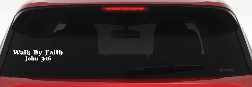 Walk by Faith John 3:16 Christian Car or Truck Window Decal Sticker (White)