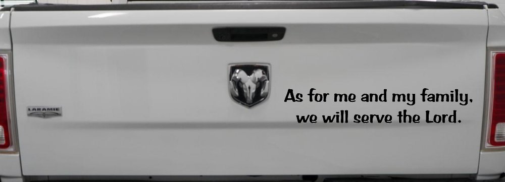 As for me and my family we will serve the Lord Car or Truck Vinyl Window Decal Sticker (Black)