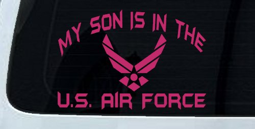 My Son Is In The U.S. Air Force Military Car or Truck Window Decal Sticker (Hot Pink)