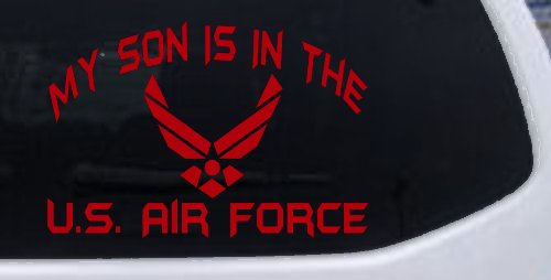 My Son Is In The U.S. Air Force Military Car or Truck Window Decal Sticker (Red)