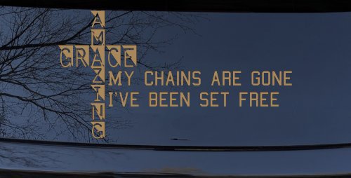 My Chains Are Gone I've Been Set Free Christian Car or Truck Window Decal Sticker (Light Brown)