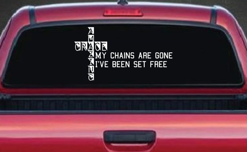 My Chains Are Gone I've Been Set Free Christian Car or Truck Window Decal Sticker (White)