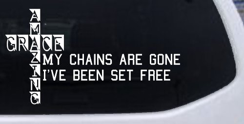 Christian Car Decal My Chains Are Gone Set Free Vinyl Sticker (White)