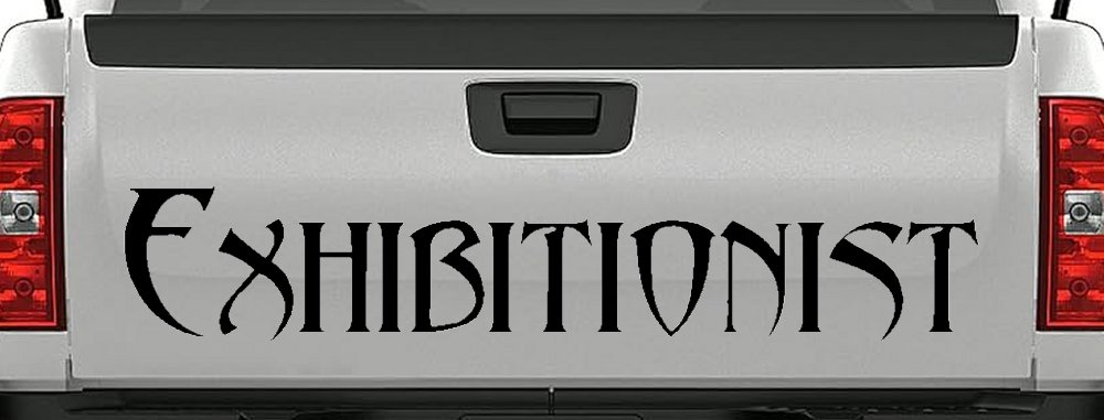 Exhibitionist Car or Truck Window Decal Sticker (Black)