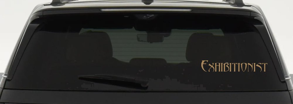 Exhibitionist Car or Truck Window Decal Sticker (Light Brown)