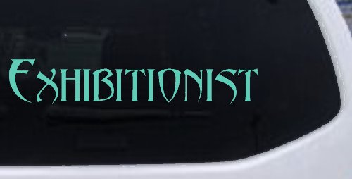 Exhibitionist Car or Truck Window Decal Sticker (Mint)