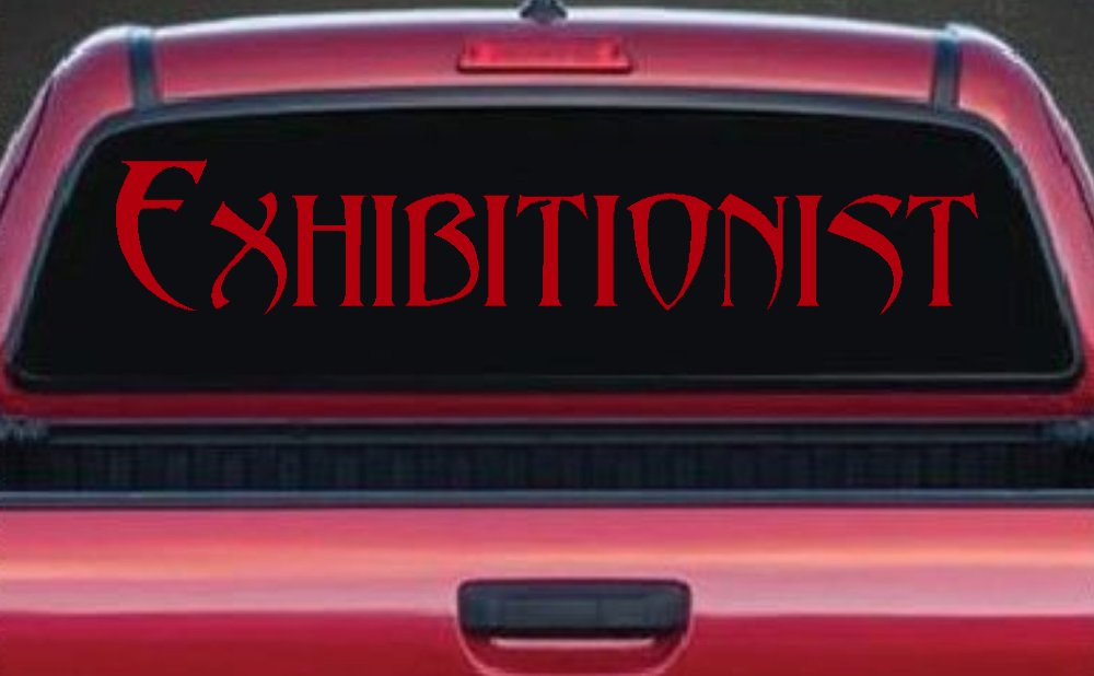 Exhibitionist Car or Truck Window Decal Sticker (Red)
