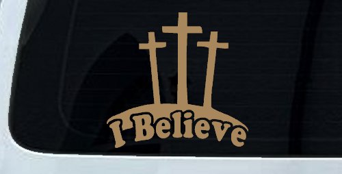 3 Crosses I Believe Christian Car or Truck Window Decal Sticker (Light Brown)