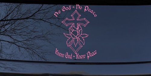 No God No Peace Know God Know Peace Christian Car or Truck Window Decal Sticker