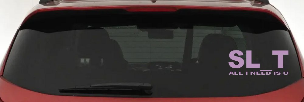 SL_T All I Need Is U Funny Slut Car or Truck Window Decal Sticker