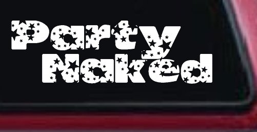 Party Naked Car or Truck Window Decal Sticker