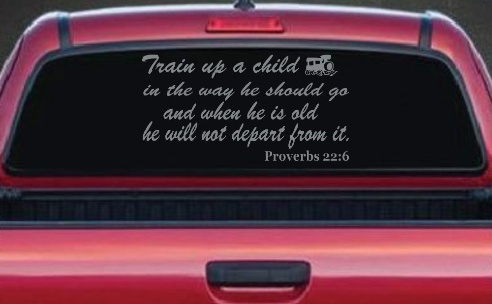 Train Up A child Decal Proverbs 22 6 Christian Car or Truck Window Decal Sticker