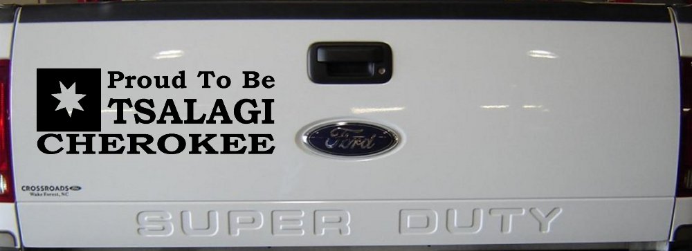 Cherokee Proud To Be Tsalagi Car or Truck Vinyl Window Decal Sticker (Black)