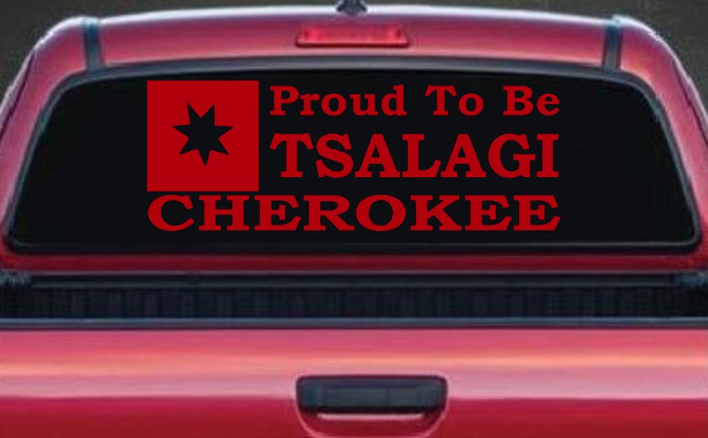 Cherokee Proud To Be Tsalagi native American Indian Car or Truck Window Decal Sticker (Red)