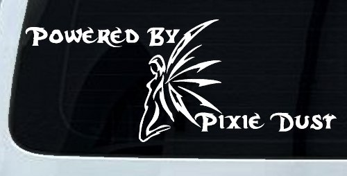 Powered By Pixie Dust Car or Truck Window Decal Sticker (White)