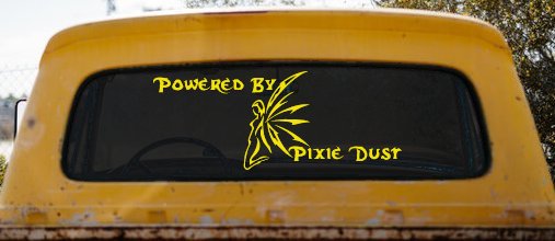 Powered By Pixie Dust Car or Truck Window Decal Sticker (Yellow)