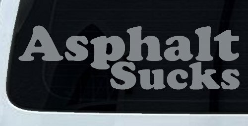 Asphalt Sucks Off Road Car or Truck Window Decal Sticker (Telegrey)
