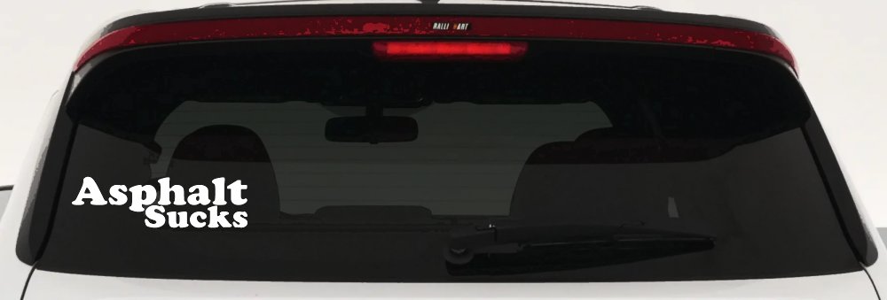 Asphalt Sucks Off Road Car or Truck Window Decal Sticker