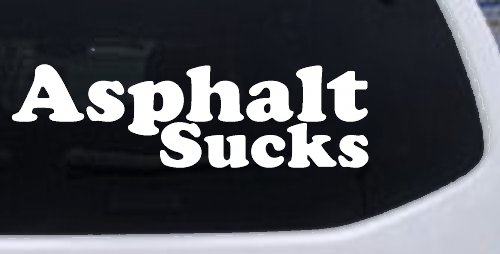 Asphalt Sucks Off Road Car or Truck Window Decal Sticker