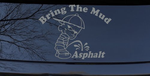 Bring The Mud Pee On Asphalt Off Road Car or Truck Window Decal Sticker (Telegrey)