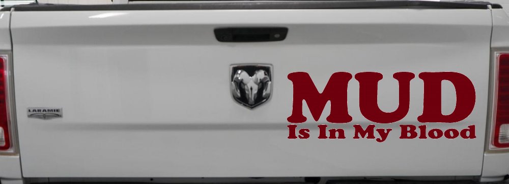 Mud Is In My Blood Off Road Car or Truck Window Decal Sticker
