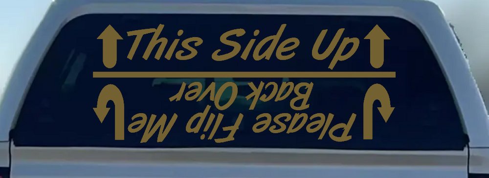 This Side Up Please Flip Me Back Over Funny Off Road Car or Truck Window Decal Sticker