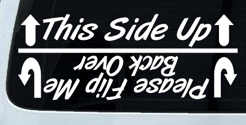 This Side Up Please Flip Me Back Over Funny Off Road Car or Truck Window Decal Sticker (White)