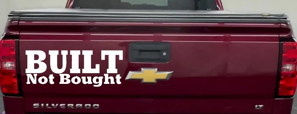 Built Not Bought Off Road Car or Truck Window Decal Sticker